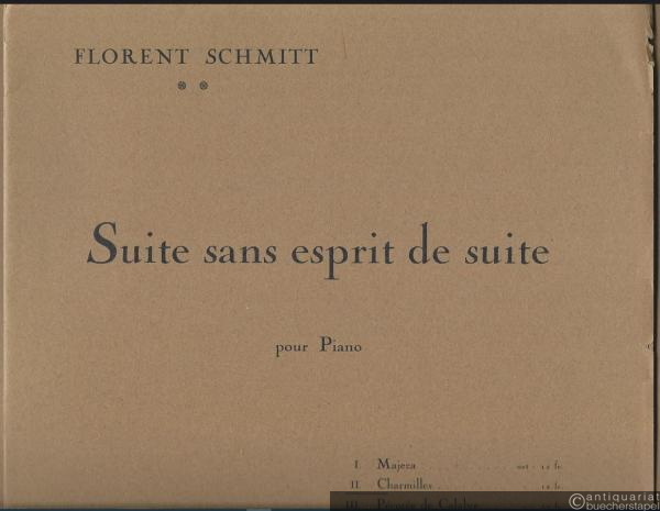  - Charmilles, Op. 89 No. 2 (= Suite sans esprit de suite pour piano, II).