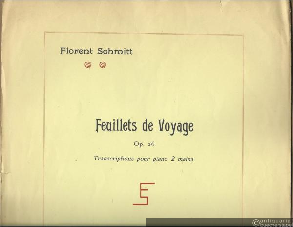  - Compliments, Op. 26 No. 2 (= Feuillets de Voyage, Op. 26. Transcriptions pour piano 2 mains, II).