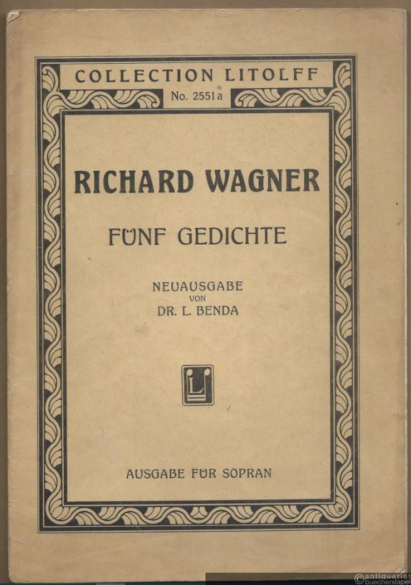 - Fünf Gedichte für eine Frauenstimme (= Collection Litolff, No. 2551a). Ausgabe für Sopran.