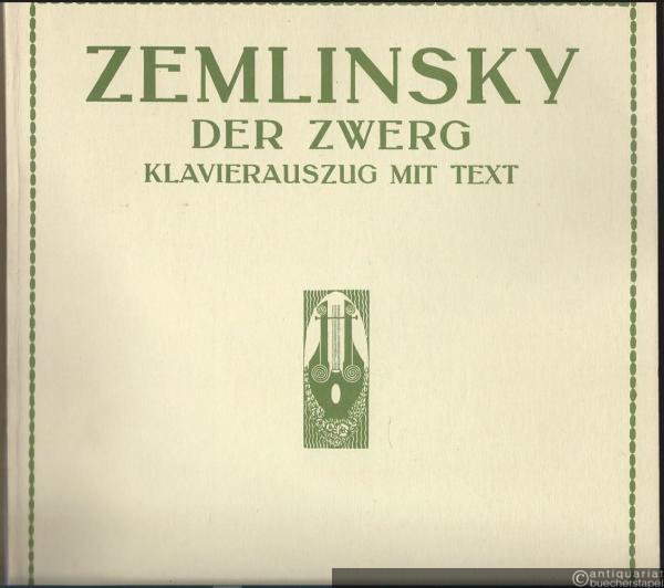  - Der Zwerg. Ein tragisches Märchen für Musik in einem Akt, frei nach O. Wilde's "Geburtstag der Infantin" von Georg C. Klaren (= Universal-Edition Nr. 6630). Klavierauszug mit Text.