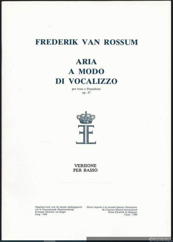  - Aria a modo di vocalizzo per voce e pianoforte, Opus 47 (1987). Versione per Basso.
