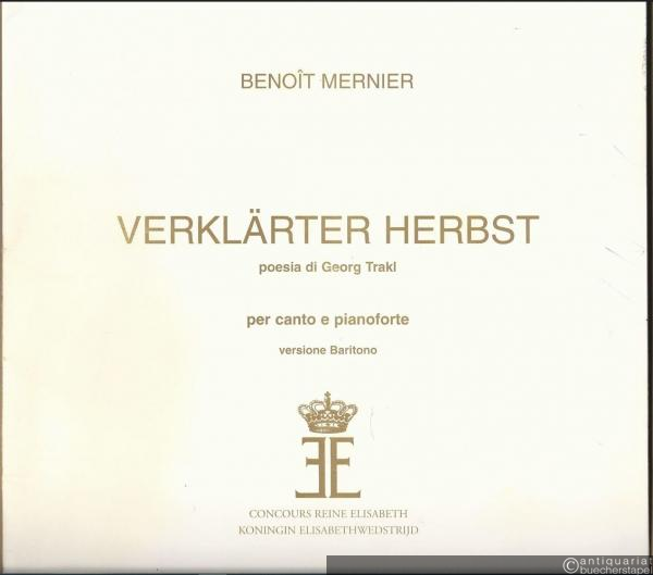  - Verklärter Herbst per canto e pianoforte. Poesia di Georg Trakl. Versione Baritono.