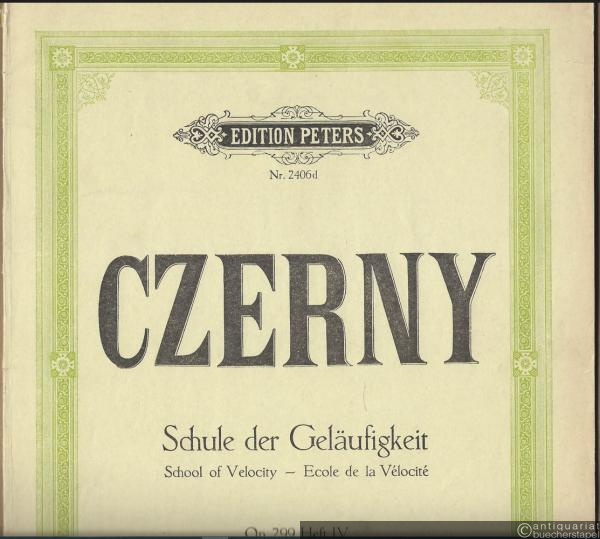  - Schule der Geläufigkeit / Ecole de la Velocite / School of Velocity Opus 299, Heft 4 (= Edition Peters, Nr. 2406d).