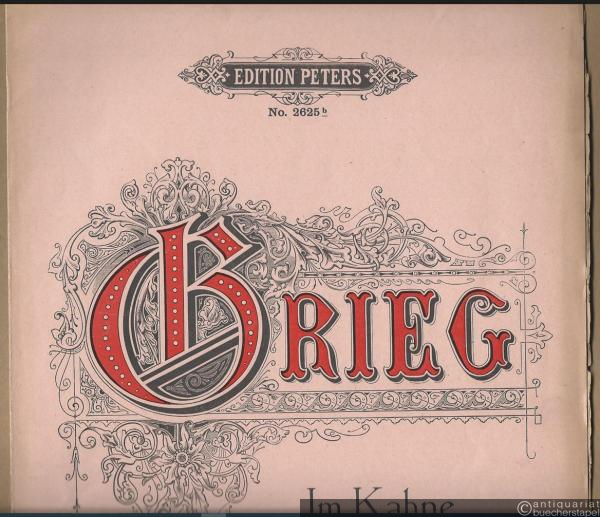  - Im Kahne / Sur l'eau / Drifting (= Beliebte Lieder für eine Singstimme und Klavier von Edvard Grieg. Edition Peters, No. 2625b). Tiefe Stimme.