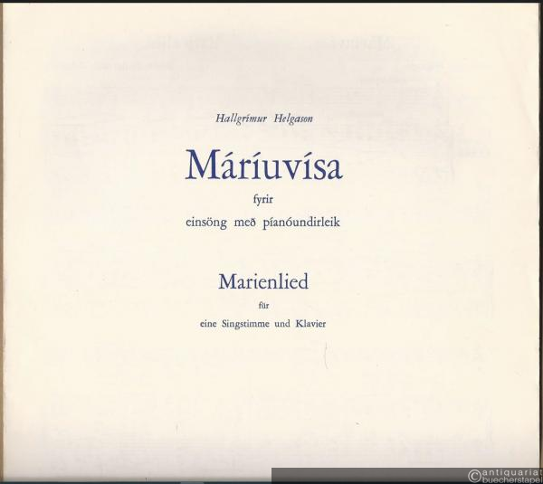  - Mariuvisa fyrir einsöng med pianoundirleik / Marienlied für eine Singstimme mit Klavier.