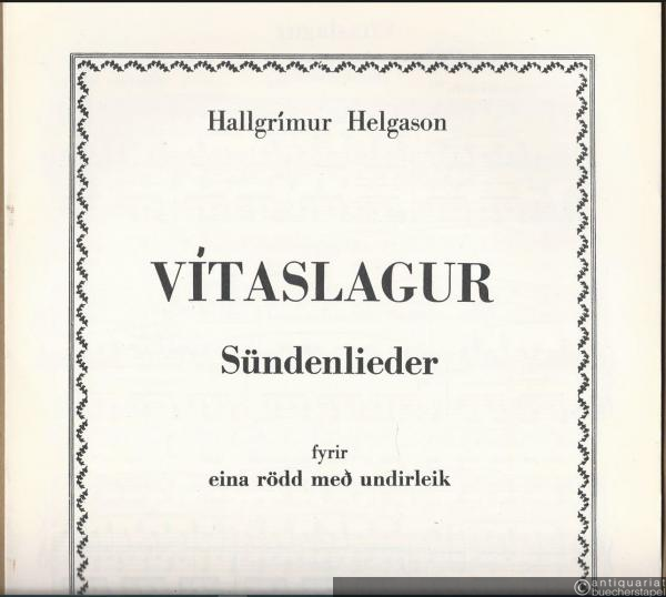  - Vitaslagur fyrir eina rödd med undirleik / Sündenlieder [für eine (Sing-)Stimme und Klavier].