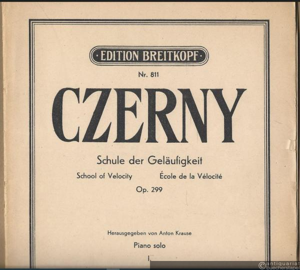  - Schule der Geläufigkeit / Ecole de la Velocite / School of Velocity Op. 299, Heft 1 (= Edition Breitkopf, Nr. 811). Piano solo.