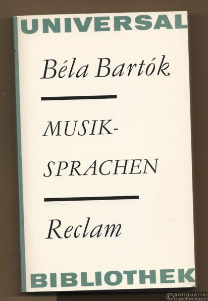  - Musiksprachen. Aufsätze und Vorträge (= Reclams Universal-Bibliothek, Band 353).