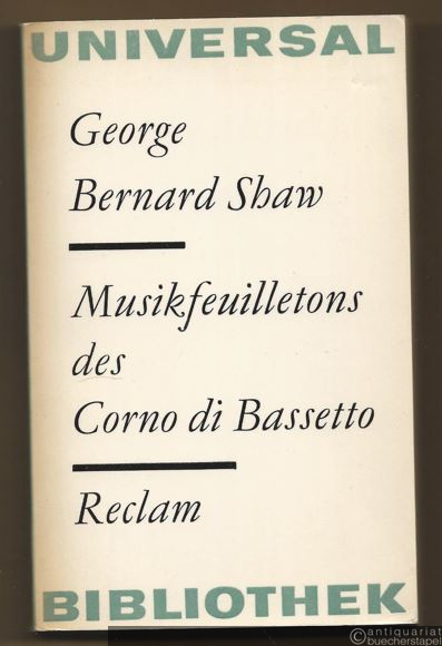  - Musikfeuilletons des Corno di Bassetto (= Reclams Universal-Bibliothek 463).