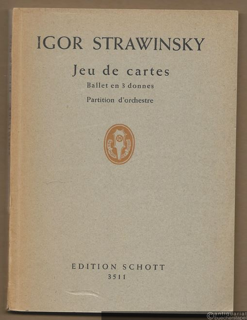  - Jeu de cartes. Ballet en 3 donnes / Das Kartenspiel. Ballett in 3 Runden (= Edition Schott, Nr. 3511). Studien-Partitur.