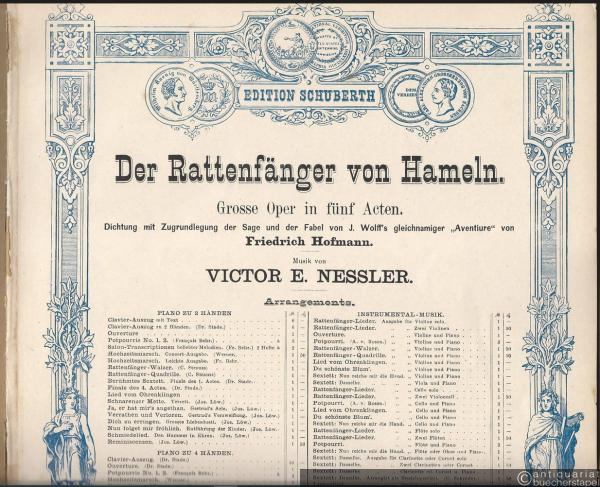  - Der Rattenfänger von Hameln. Grosse Oper in fünf Acten. Musik von Victor E. Nessler (= Edition Schuberth. Potpourris von Francois Behr, No. 2).
