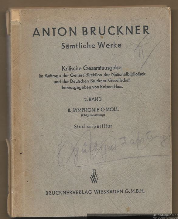  - Anton Bruckner. Sämtliche Werke. 2. Band. II. Symphonie c-Moll (Originalfassung). Studienpartitur.