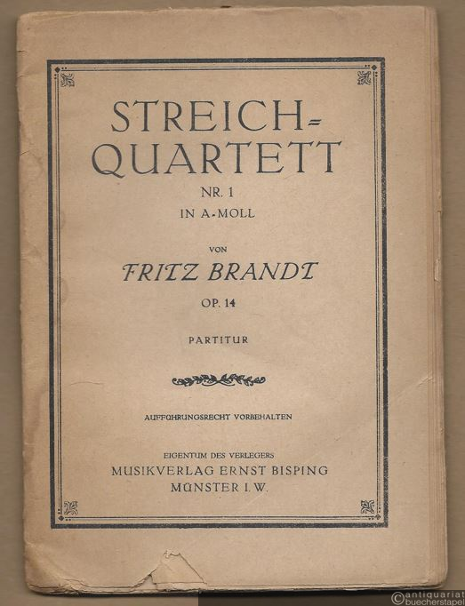  - Streichquartett Nr. 1 in a-Moll, Op. 14. Partitur.