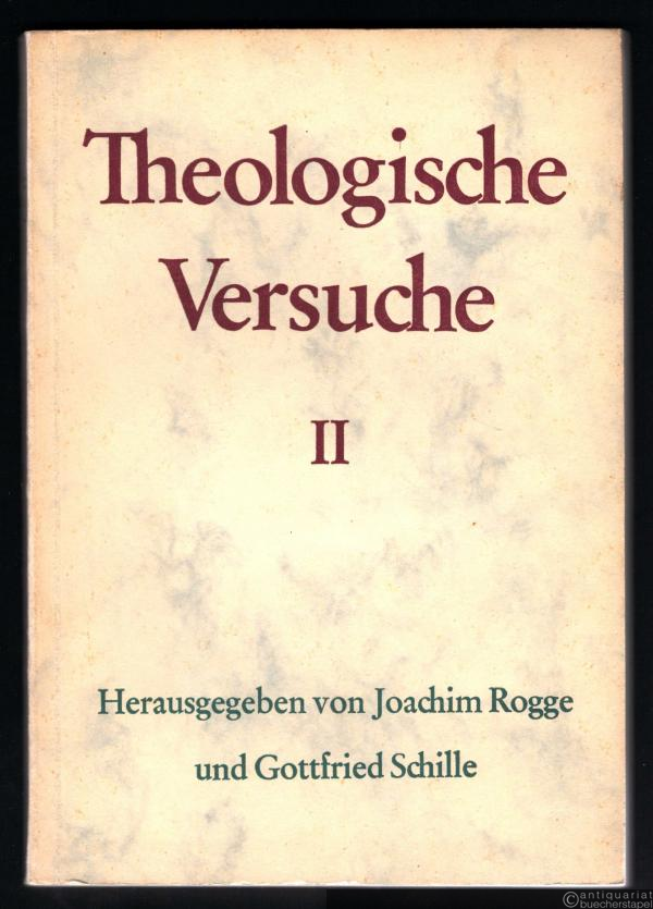  - Theologische Versuche II.