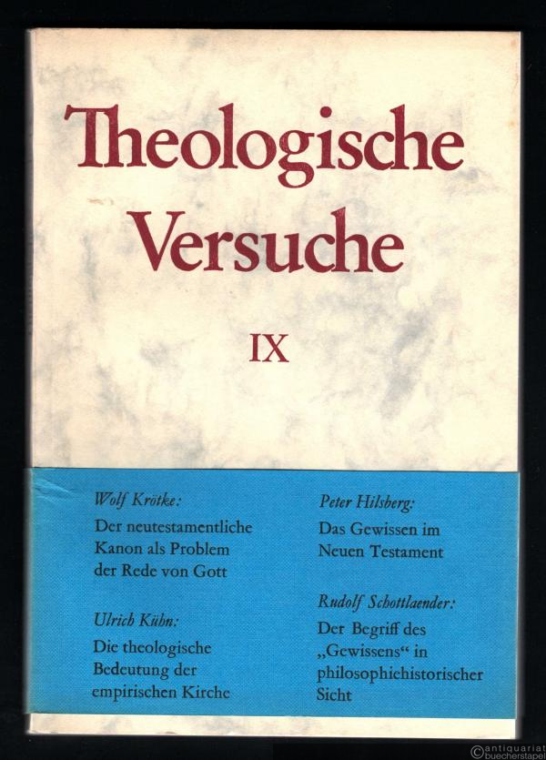  - Theologische Versuche IX.