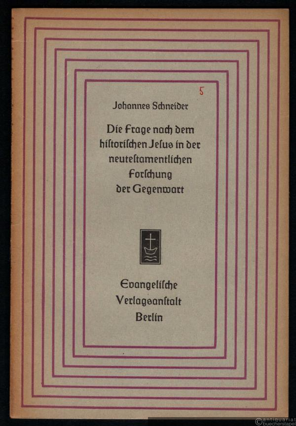  - Die Frage nach dem historischen Jesus in der neutestamentlichen Forschung der Gegenwart. Festvorlesung zum 60. Geburtstag von Prof. Dr. Erich Fascher am 14. Dezember 1957 (= Aufsätze und Vorträge zur Theologie und Religionswissenschaft, Heft 5).