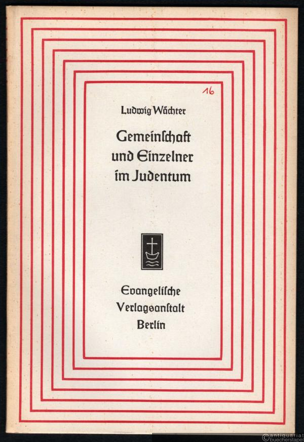  - Gemeinschaft und Einzelner im Judentum. Eine Skizze (= Aufsätze und Vorträge zur Theologie und Religionswissenschaft, Heft 16).