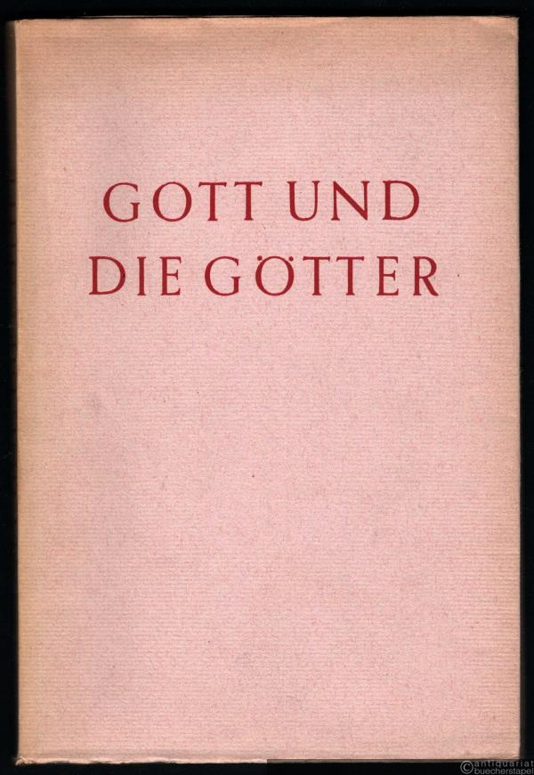  - Gott und die Götter. Festgabe für Erich Fascher zum 60. Geburtstag.