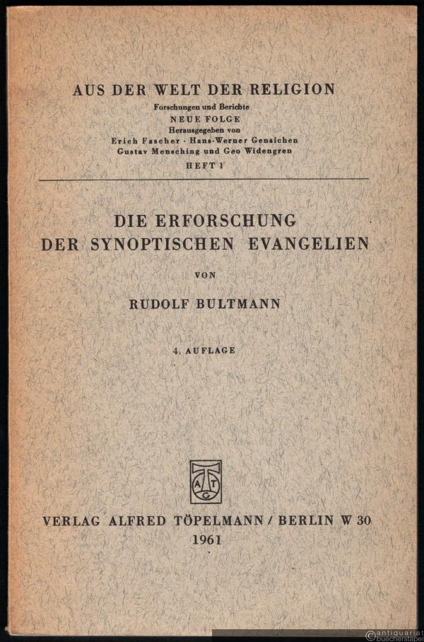  - Die Erforschung der Synoptischen Evangelien (= Aus der Welt der Religion. Forschungen und Berichte, hrsg. v. Erich Fascher, H. W. Gensischen u. a. Neue FolgeF, Heft 1).