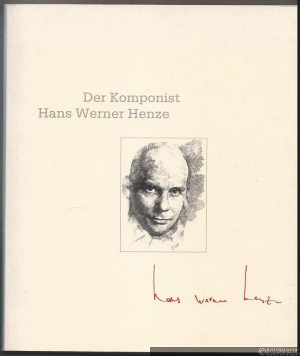  - Der Komponist Hans Werner Henze. Ein Buch der Alten Oper Frankfurt, Frankfurt Feste '86.