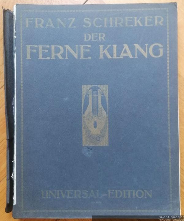  - Der ferne Klang. Oper in drei Aufzügen (= Universal-Edition, Nr. 3096). Klavierauszug mit Text von Alban Berg.
