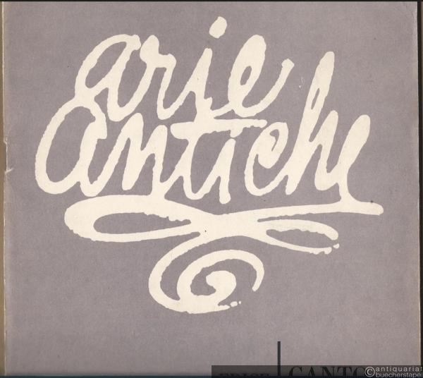  - Arie Antiche II (Cesti, Bononcini, Lotti, Marcello, Gluck, Paisiello, Traetta), svazek 2 (= Edice Ceskoslovenskych konzervatori / Editon der tschechoslowakischen Konservatorien, 6). Canto e Piano.