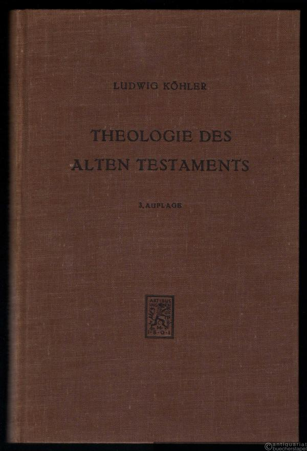 - Theologie des Alten Testaments (= Neue theologische Grundrisse, hrsg. von Rudolf Bultmann)