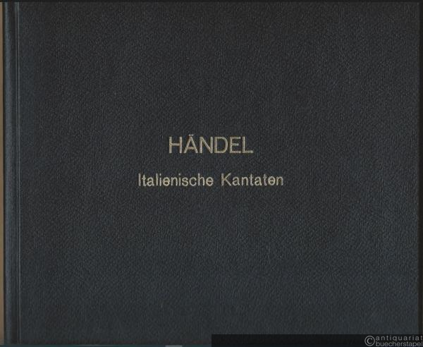  - Aus dem Kampf mit der Liebe (Dalla guerra amorosa). Kantate für eine Baß-Stimme mit Generalbaß / Cantata for Bass Voice with Thorough-Bass (= Georg Friedrich Händel. Italienische Kantaten. Bärenreiter-Ausgabe 1972). Partitur und Stimmen.