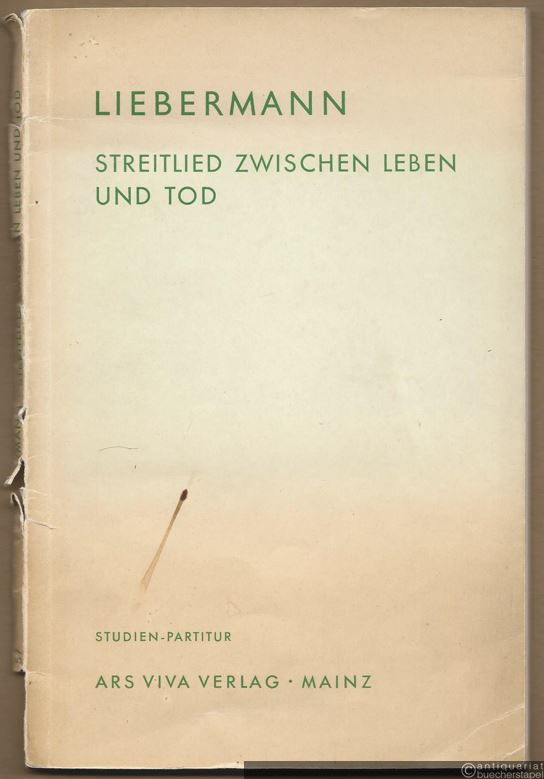  - Streitlied zwischen Leben und Tod. Dramatische Kantate nach einem Text von Robert Kothe für Sopran-, Mezzosopran-, Tenor- und Baß-Solo, gemischten Chor und Orchester (= Edition AV 57). Studien-Partitur.