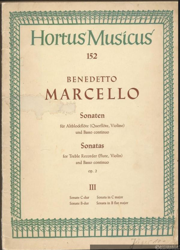  - Sonaten für Altblockflöte und Basso continuo, Op. 2 / Sonatas for treble recorder and basso continuo III (= Hortus Musicus 152. Bärenreiter-Ausgabe).