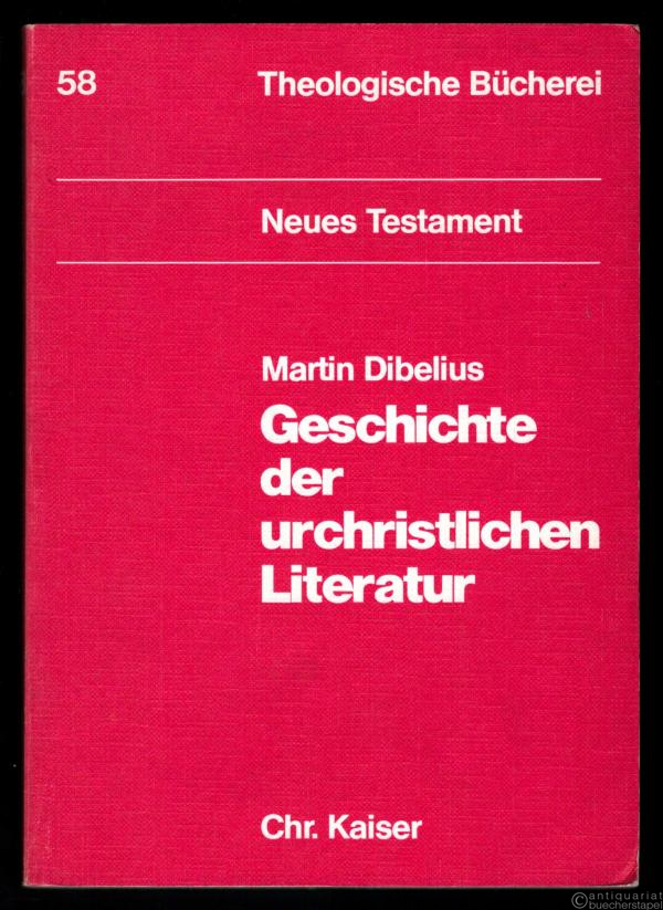  - Geschichte der urchristlichen Literatur (= Theologische Bücherei. Neudrucke und Berichte aus dem 20. Jahrhundert. Hrsg. v. Gerhard Sauter, Neues Testament, Bd. 58).