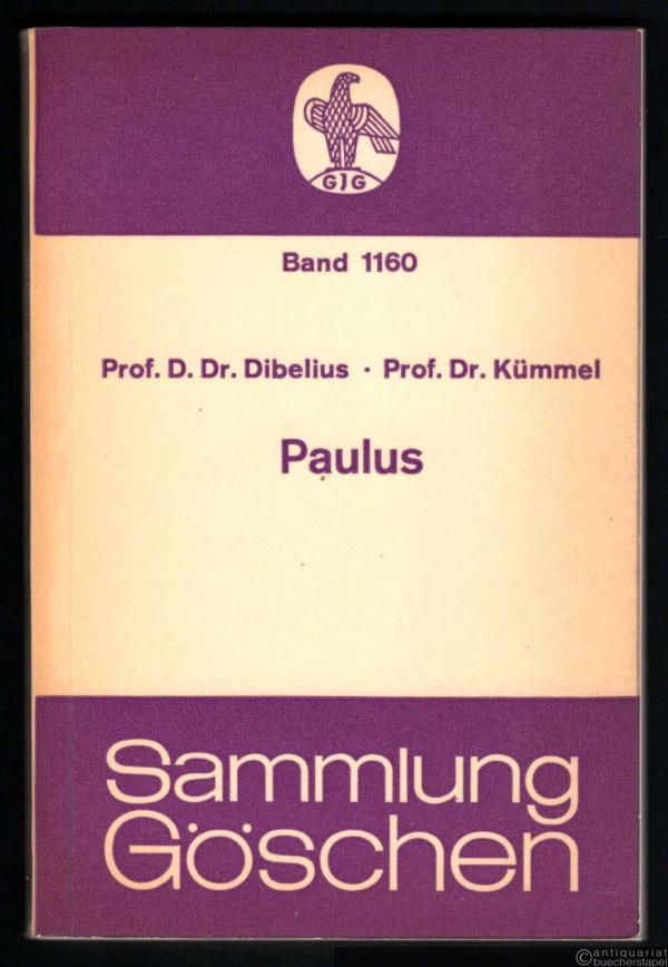  - Paulus (= Sammlung Göschen, Bd. 1160).