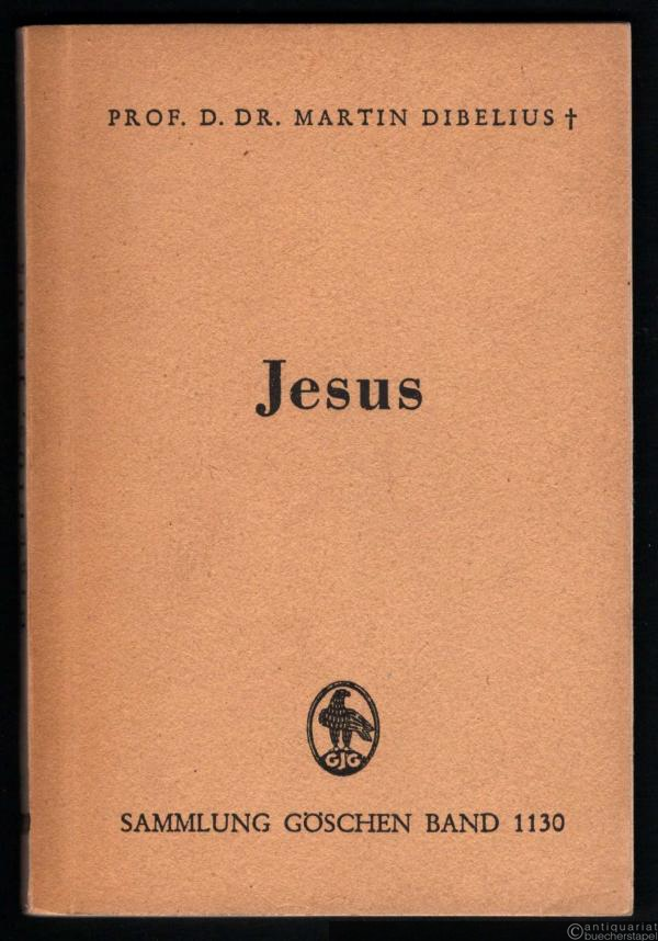 - Jesus (= Sammlung Göschen, Bd. 1130).