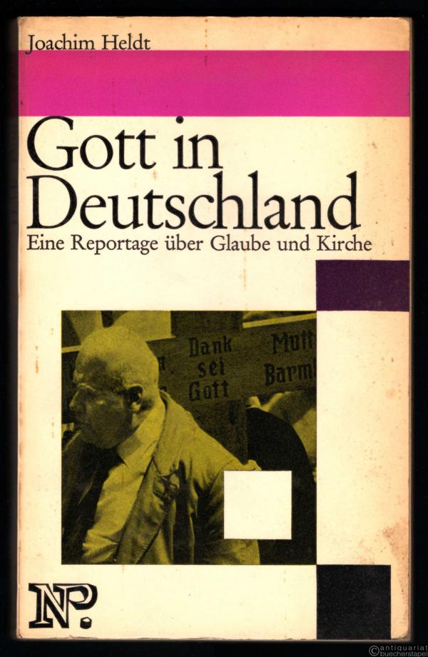  - Gott in Deutschland. Eine Reportage über Glaube und Kirche.