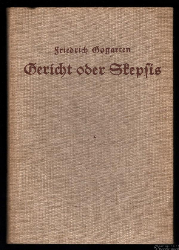  - Gericht oder Skepsis. Eine Streitschrift gegen Karl Barth.