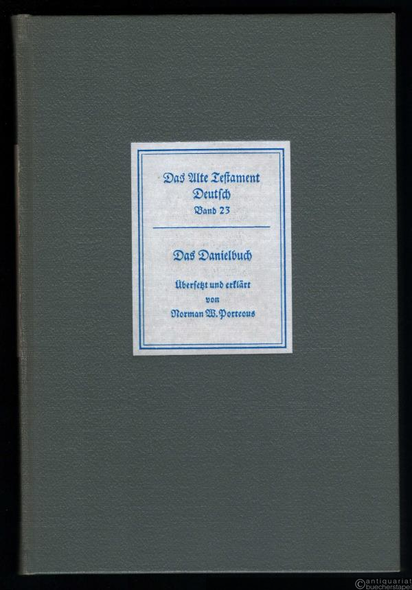  - Das Danielbuch (= Das Alte Testament Deutsch. Neues Göttinger Bibelwerk, hrsg. v. Artur Weiser, Teilband 23).