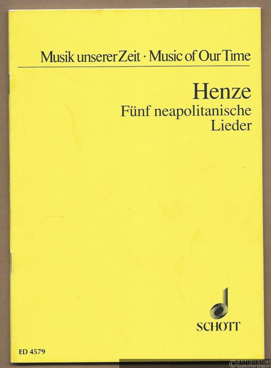  - Fünf neapolitanische Lieder (Canzoni 'e copp' 'o tammurro) auf anonyme Texte des 17. Jahrhunderts für Bariton und Kammerorchester (1956) (= Musik unserer Zeit. Edition Schott, Nr. 4579). Studien-Partitur.