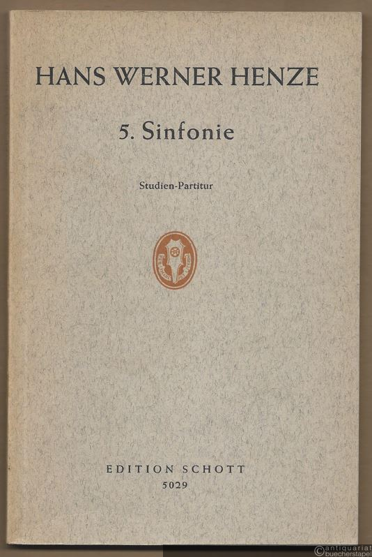  - 5. Sinfonie für großes Orchester (1962) (= Edition Schott, Nr. 5029). Studien-Partitur.