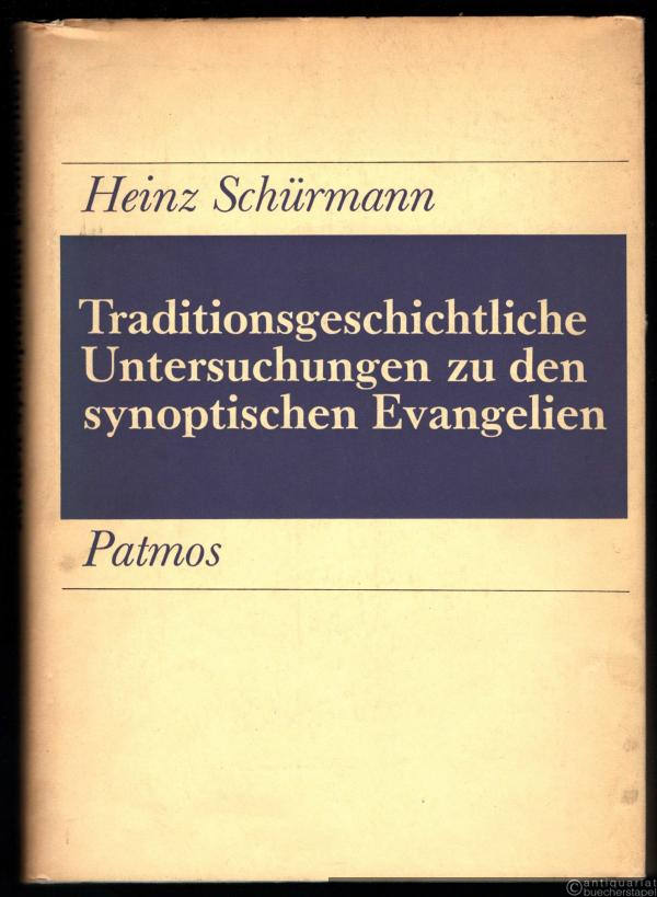  - Traditionsgeschichtliche Untersuchungen zu den synoptischen Evangelien. Beiträge (= Kommentare und Beiträge zum Alten und Neuen Testament).