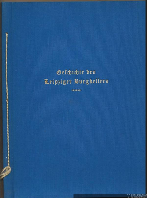  - Geschichte des Leipziger Burgkellers.