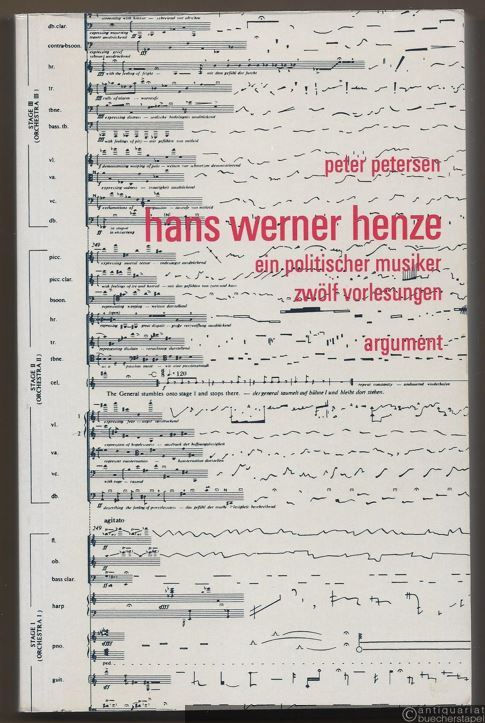  - Hans Werner Henze. Ein politischer Musiker. Zwölf Vorlesungen.