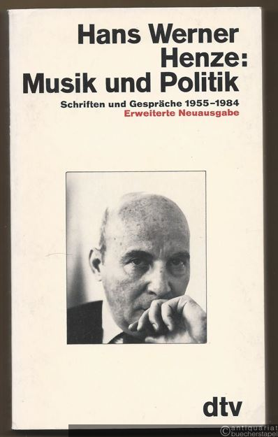  - Musik und Politik. Schriften und Gespräche 1955 - 1984 (= dtv 1480 / 10305).