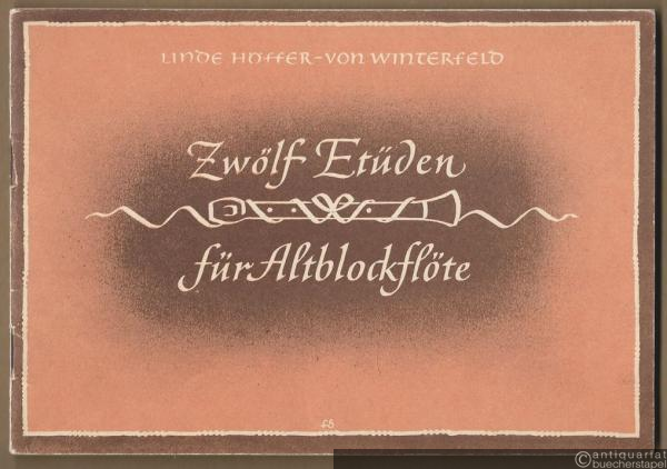  - Zwölf Etüden für Altblockflöte. Zweites Ergänzungsheft zur Soloblockflöte.