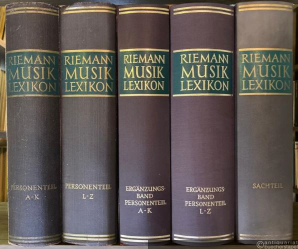 - Riemann Musiklexikon. Personenteil: Bd. 1, A-K. Bd. 2, L-Z. Ergänzungsband Personenteil: Bd. 1, A-K. Bd. 2, L-Z. Sachteil [5 Bände, so vollständig].