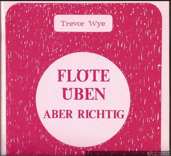  - Flöte üben, aber richtig. Heft 5: Atmung und Tonleitern.