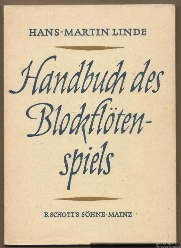  - Handbuch des Blockflötenspiels (= Edition Schott 4846).
