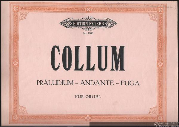  - Präludium - Andante - Fuga für Orgel (1940) (= Edition Peters, Nr. 4988).
