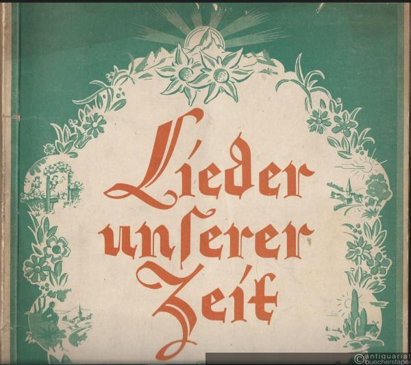  - Lieder unserer Zeit.