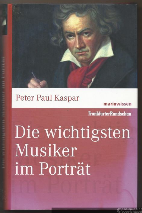  - Die wichtigsten Musiker im Porträt (= marixwissen).