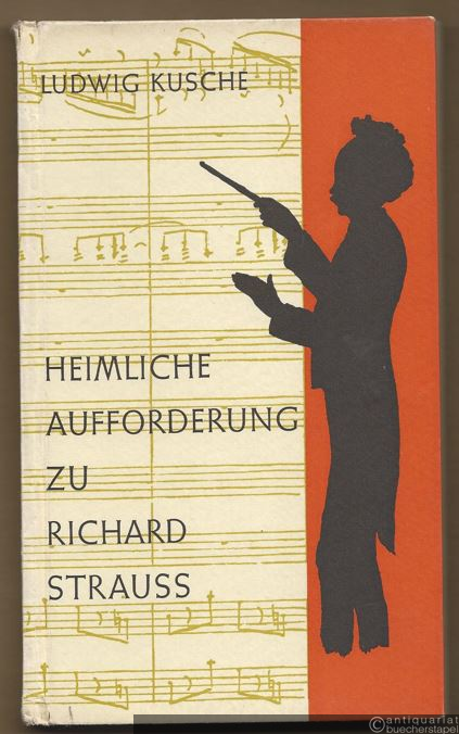  - Heimliche Aufforderung zu Richard Strauss.